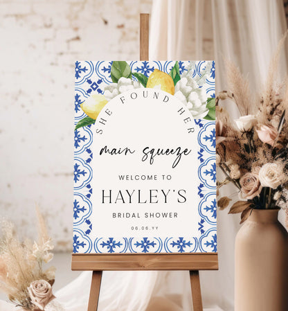 She Found Her Main Squeeze Welcome Sign, Arch Mediterranean Blue Tile Lemons, Printable Bridal Shower Welcome Sign, The Med