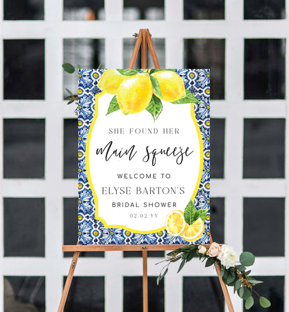 She Found Her Main Squeeze Welcome Sign, Lemons Bridal Shower Printable Welcome Sign, Positano Blue Majolica Tile,  Hens Party Welcome Sign