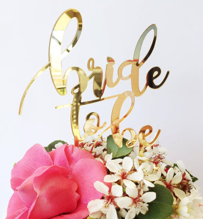 Cake Topper Gold Mirror Acrylic | Bride To Be - Black Bow Studio